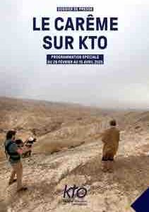 KTO : programmation spéciale Carême du 28 février au 15 avril
