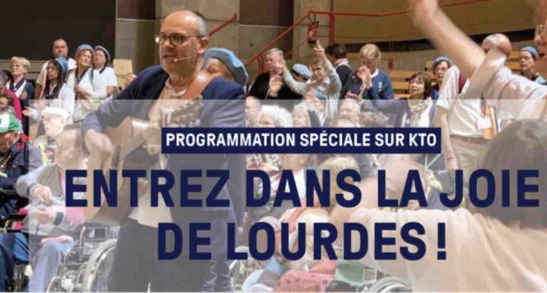 KTO : programmation spéciale Lourdes