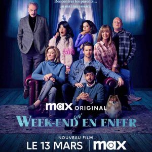 Max : «Un week-end en enfer» en streaming dès le 13 mars