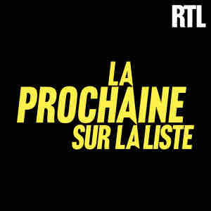 RTL lance le nouveau podcast «La Prochaine sur la Liste»