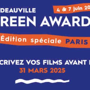 14ème édition des Deauville Green Awards : deadline appel à films