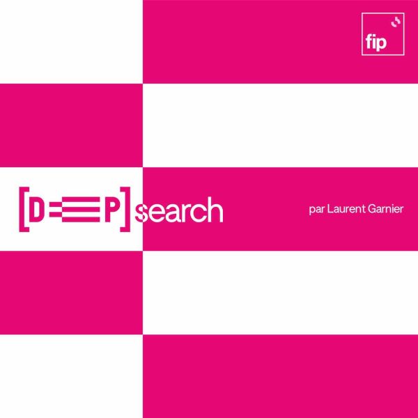 FIP : «Deep[Search]» par Laurent Garnier le 5 avril 