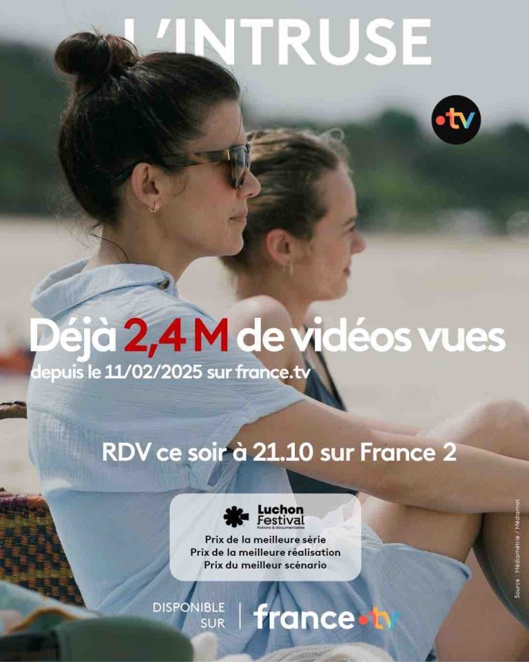 France Télévisions : 2,4 millions de vidéos vues pour «L’intruse» sur France.Tv