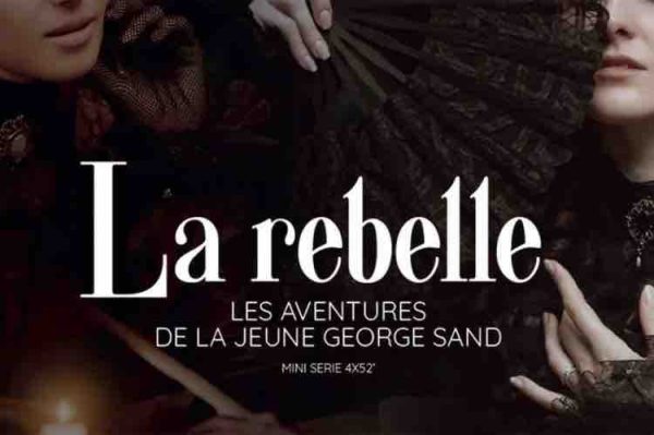 France Télévisions : la série-événement «La rebelle - Les aventures de la jeune George Sand» prochainement sur France 2