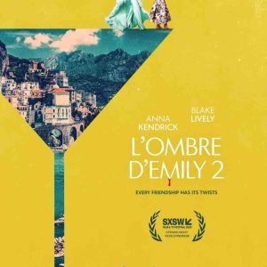 Prime Video : «L’Ombre d’Emily 2» avec Anna Kendrick et Blake Lively dès le 1er mai