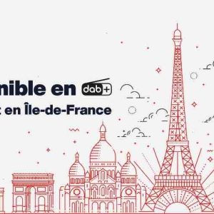 RFI étend sa présence à Paris et en Île-de-France avec son arrivée sur le DAB+