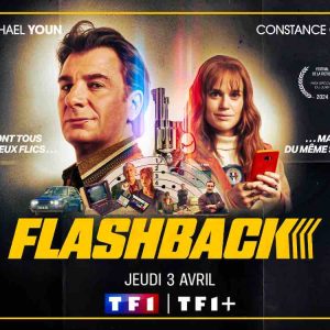 TF1: «Flashback», la nouvelle série avec Michael Youn et Constance Gay à partir du jeudi 3 avril à 21h10