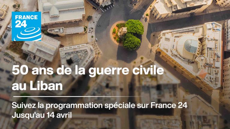 France 24 : programmation spéciale «50 ans de la guerre civile au Liban» jusqu’au 14 avril