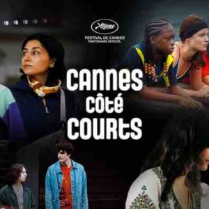 France TV : «Cannes côté courts» dès le lundi 12 mai sur france.tv