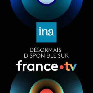 L’INA arrive sur la plateforme france.tv dès ce mardi 29 avril