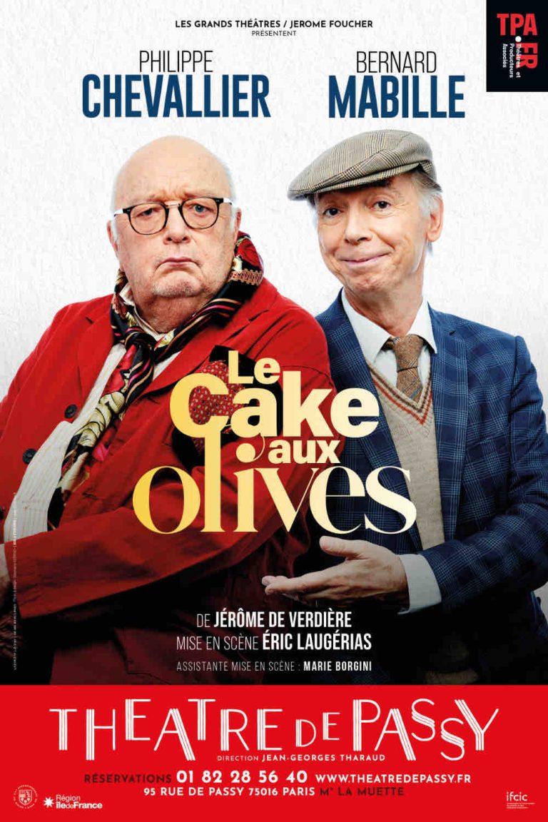 Paris Première : la pièce de théâtre inédite «Le cake aux olives» en direct samedi 3 mai à 21h00