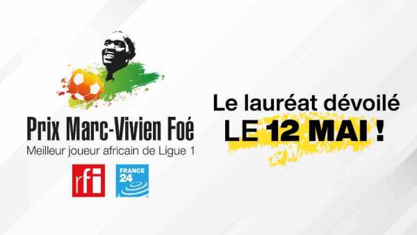 Prix Marc-Vivien Foé RFI - France 24 : le lauréat révélé le lundi 12 mai