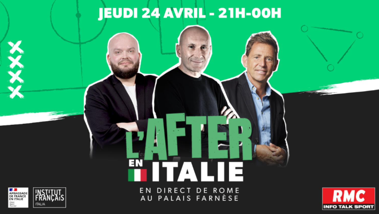 RMC/ Tournée Internationale de l’«After Foot» : 6ème étape à Rome jeudi 24 avril 