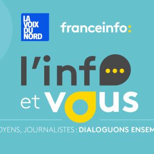 franceinfo : soirée événement «L’info et vous» à Lille jeudi 3 avril