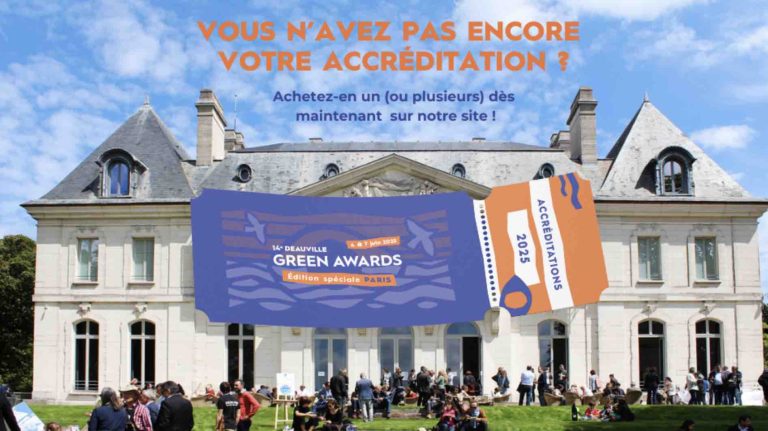 14ème Deauville Green Awards : Appel à accréditations