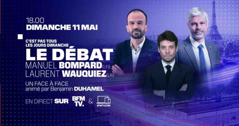 BFMTV : débat événement entre Manuel Bompard et Laurent Wauquiez le 11 mai à 18h00