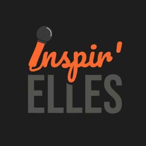 «Inspir’ELLES», la nouvelle web série qui valorise les ambitions féminines