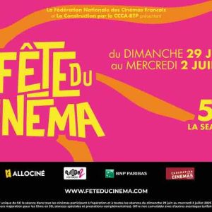 La Fête du Cinéma célèbre sa 40ème édition du 29 juin au 2 juillet 