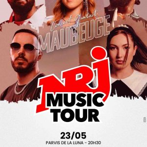 NRJ Music Tour à Maubeuge le 23 mai