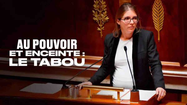 téva : «Au pouvoir et enceinte: le tabou» de Saveria Rojek, samedi 24 mai à 22h45