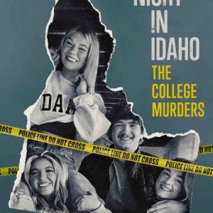 Prime Video : «One Night in Idaho : The College Murders»  dès le 11 juillet