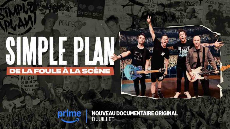 Prime Video : le documentaire «Simple Plan : De la foule à la scène» dès le 8 juillet