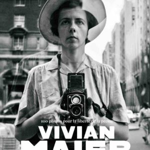 Reporters sans frontières/ «100 photos pour la liberté de la presse» : «RSF x VIVIAN MAIER», sortie le 5 juin