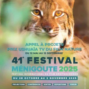 Ushuaïa TV/ 41ème Festival de Ménigoute : appel à projets du «Prix Ushuaïa TV du film nature» 2025 