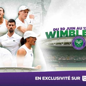 beIN SPORTS/ tennis : le Tournoi de WIMBLEDON en direct et en exclusivité du 30 juin au 13 juillet 2025