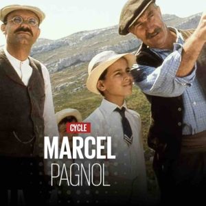 Chérie 25 : cycle Marcel Pagnol dès le 24 juillet à 21h05