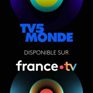 Les contenus de la plateforme de streaming TV5MONDEplus désormais disponibles sur France.tv