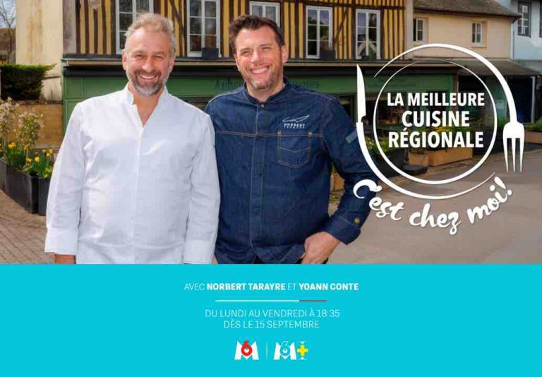 M6 : «La meilleure cuisine régionale, c’est chez moi!» remet le couvert pour une saison 2, avec Norbert Tarayre et Yoann Conte dès le 15 septembre