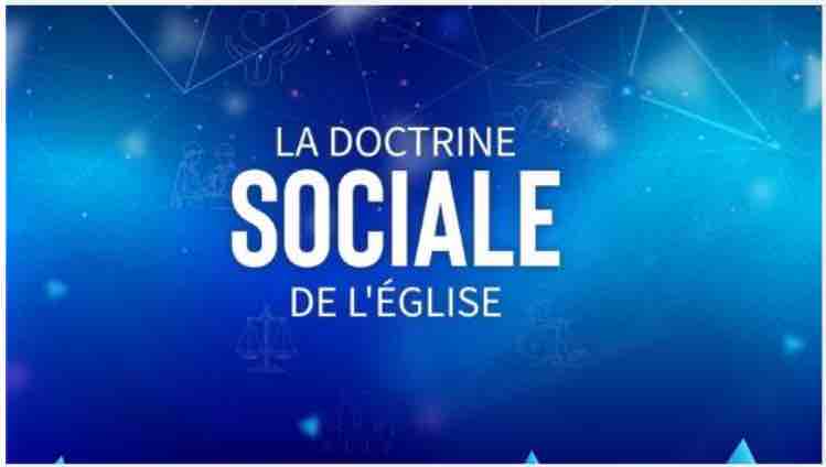 KTO lance le nouveau rendez-vous hebdomadaire «La doctrine sociale de l’Église» le samedi à 19h15