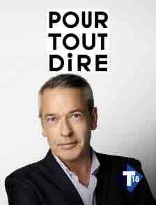 T18 lance le podcast de l’émission «Pour Tout Dire»