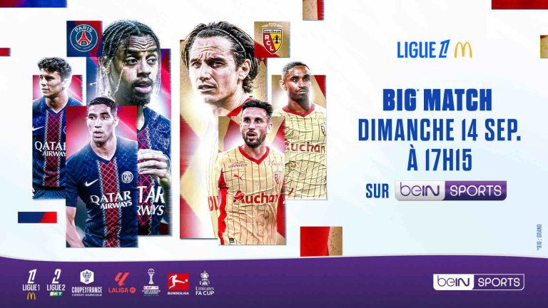 beIN SPORTS/ football/ Ligue 1 McDonald’s : PSG – RC Lens dimanche 14 septembre dès 16h15