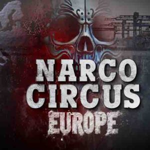 CANAL+ : la série documentaire «Narcos Circus - Europe» en décembre 2025