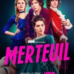 HBO : la série HBO Original «Merteuil» se dévoile
