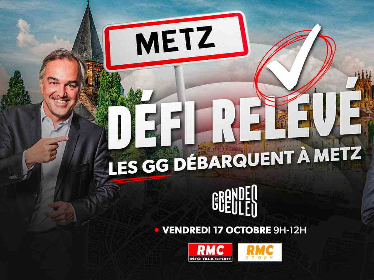 RMC/ RMC Story : «Les Grandes Gueules» en direct de Metz