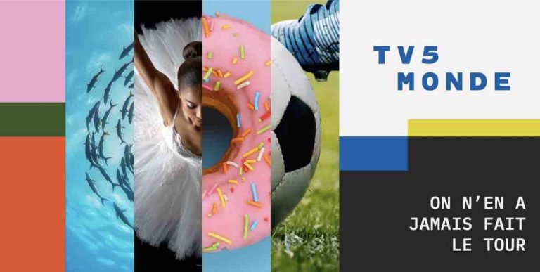 TV5MONDE dévoile sa nouvelle signature et sa campagne de marque, avec l’Agence Proches