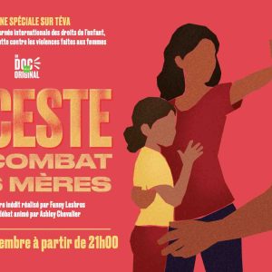 téva : programmation spéciale «Inceste le combat des mères» jeudi 20 novembre dès 21h00