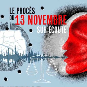 ARTE Radio : le podcats «Le procès du 13 novembre sur écoute» dès le 13 novembre