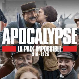 France 5 : «Apocalypse: la paix impossible», leader du Prime TNT