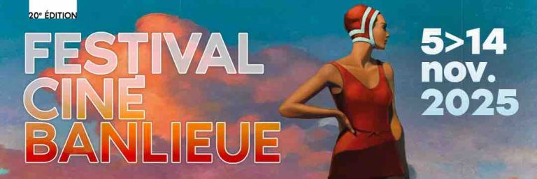 Festival Cinébanlieue : 19ème édition du 5 au 14 novembre