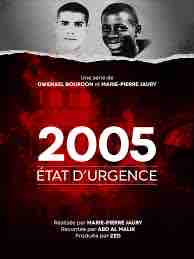 France 5 : «2005 : Etat d’urgence» dimanche 23 novembre à 21h05