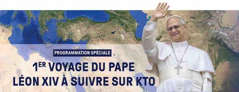 KTO : programmation spéciale pour le 1er voyage du pape Léon XIV