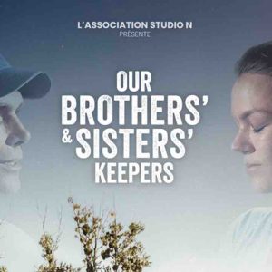 Le documentaire «Our Brothers’ & Sisters’ Keepers» (Studio N) disponible sur Megogo