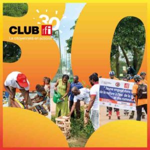 Les Clubs RFI fêtent leurs 30 ans avec une programmation spéciale le vendredi 28 novembre