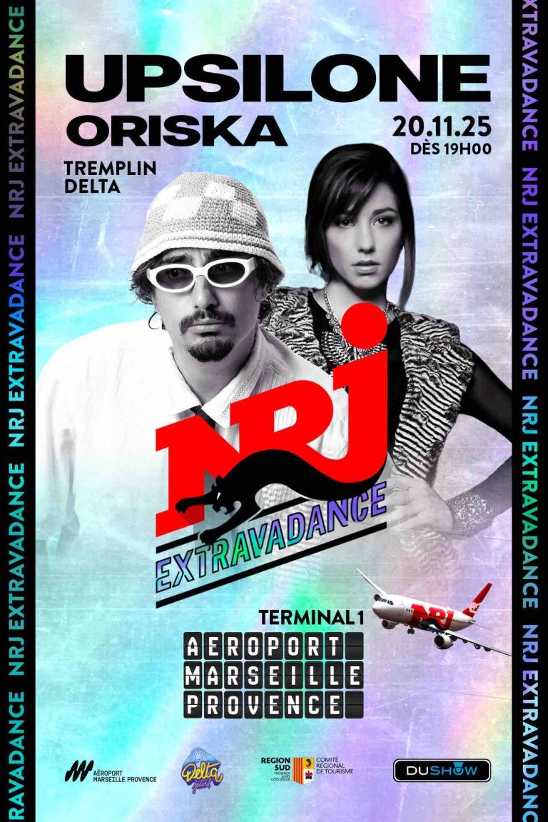 NRJ : la 7ème soirée électro NRJ Extravadance à l’aéroport Marseille Provence