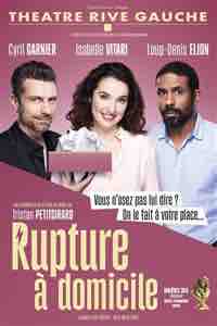Paris Première/ théâtre en direct : «Rupture à domicile» samedi 20 octobre à 21h00 