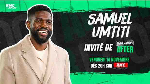 RMC/ football : le champion du monde 2018 Samuel Umtit, invité de «Génération After» ce vendredi 14 novembre